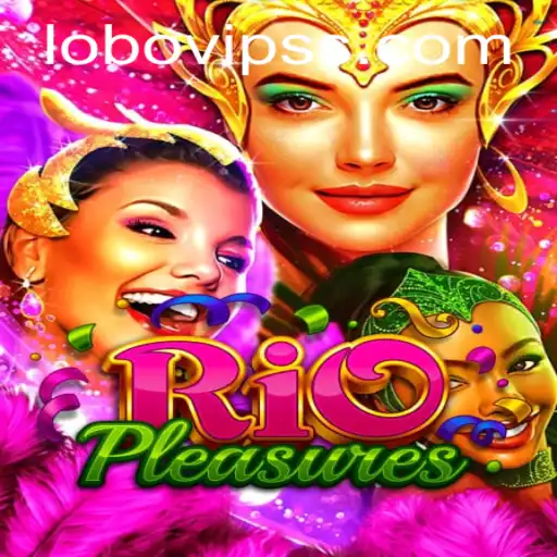 Discover the Excitement of RioPleasures: An Immersive Gaming Experience with Lobovip