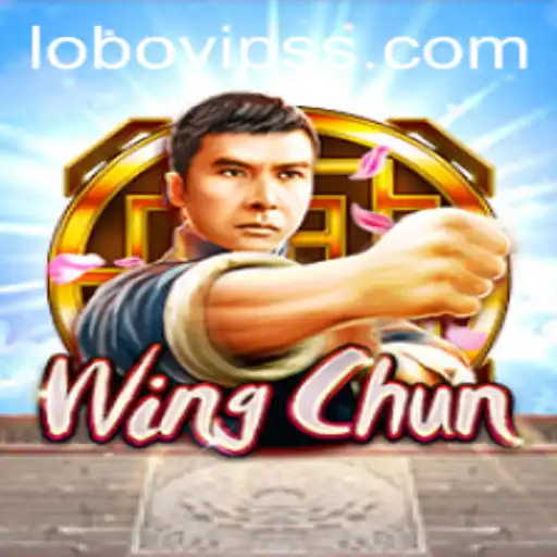 WingChun: The Art of Strategy and Skill in the World of Lobovip